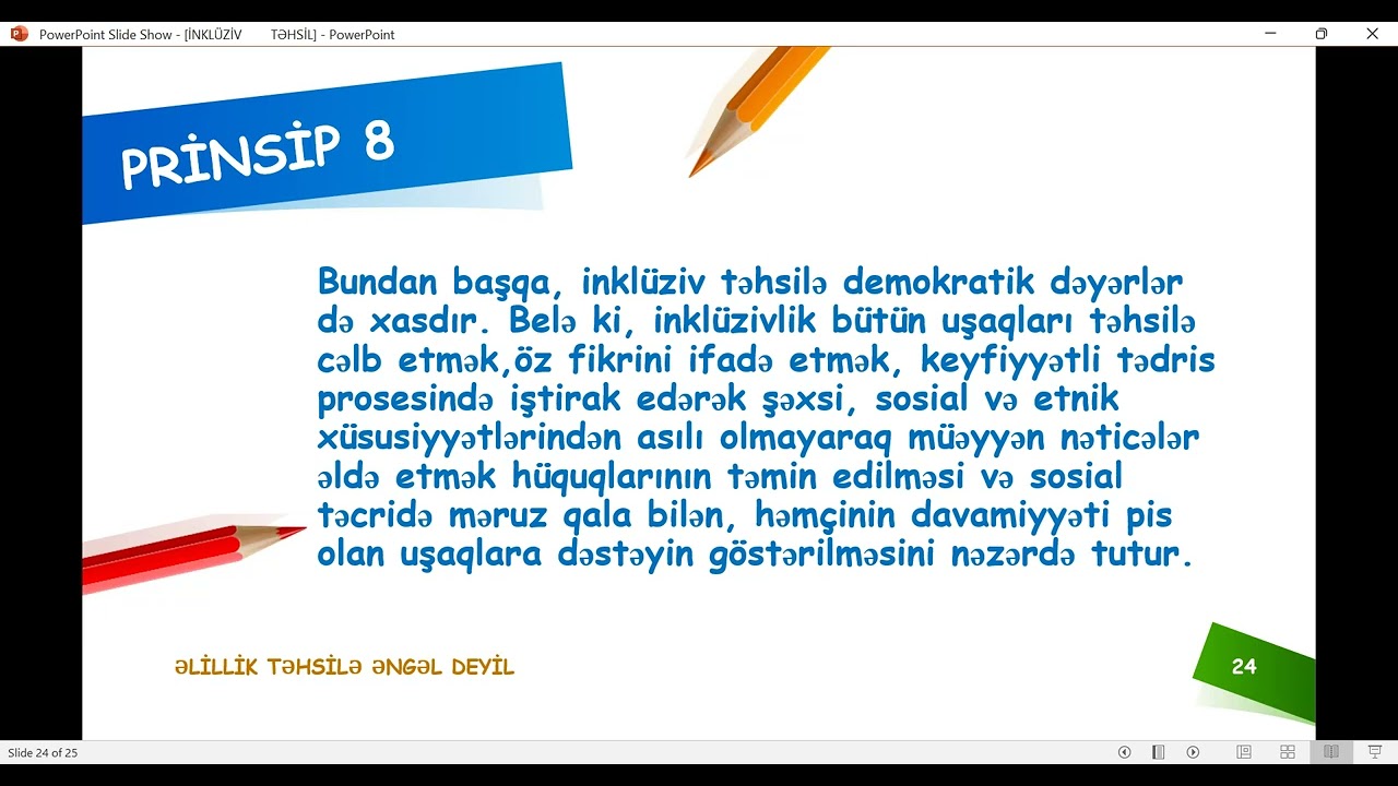İnklüziv təhsil prinsipləri.Röya Quliyeva