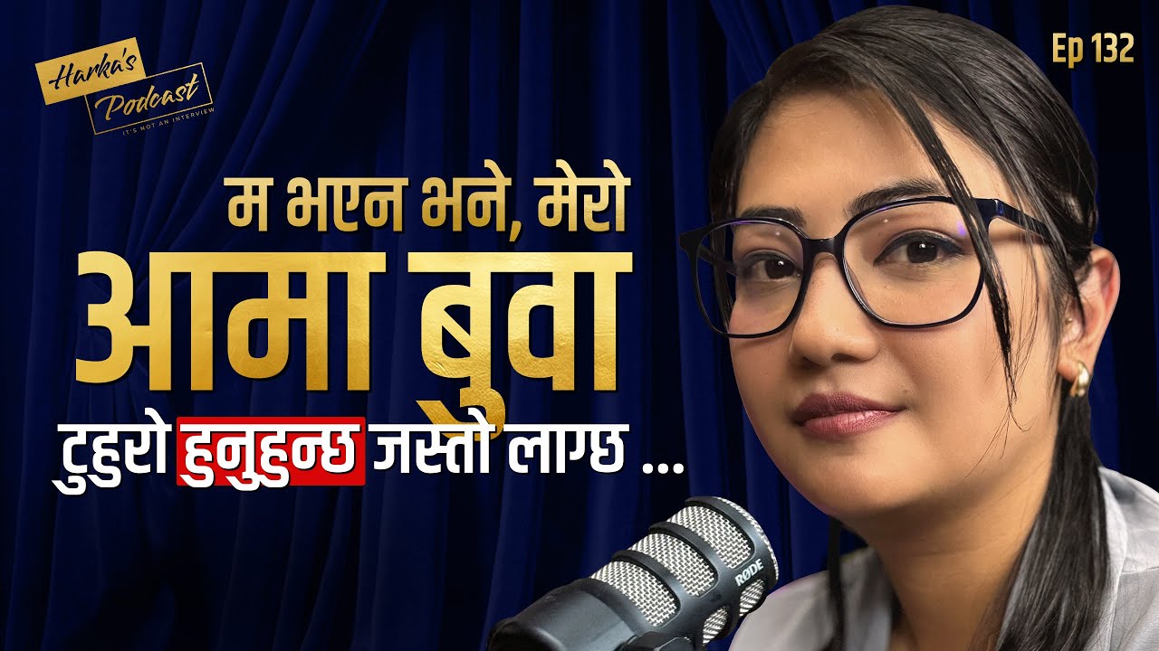 Counseling, SPA देखी Dubai को Nightclub सम्मको Salina Shahi को जीवनकथा - Harka's Podcast #132