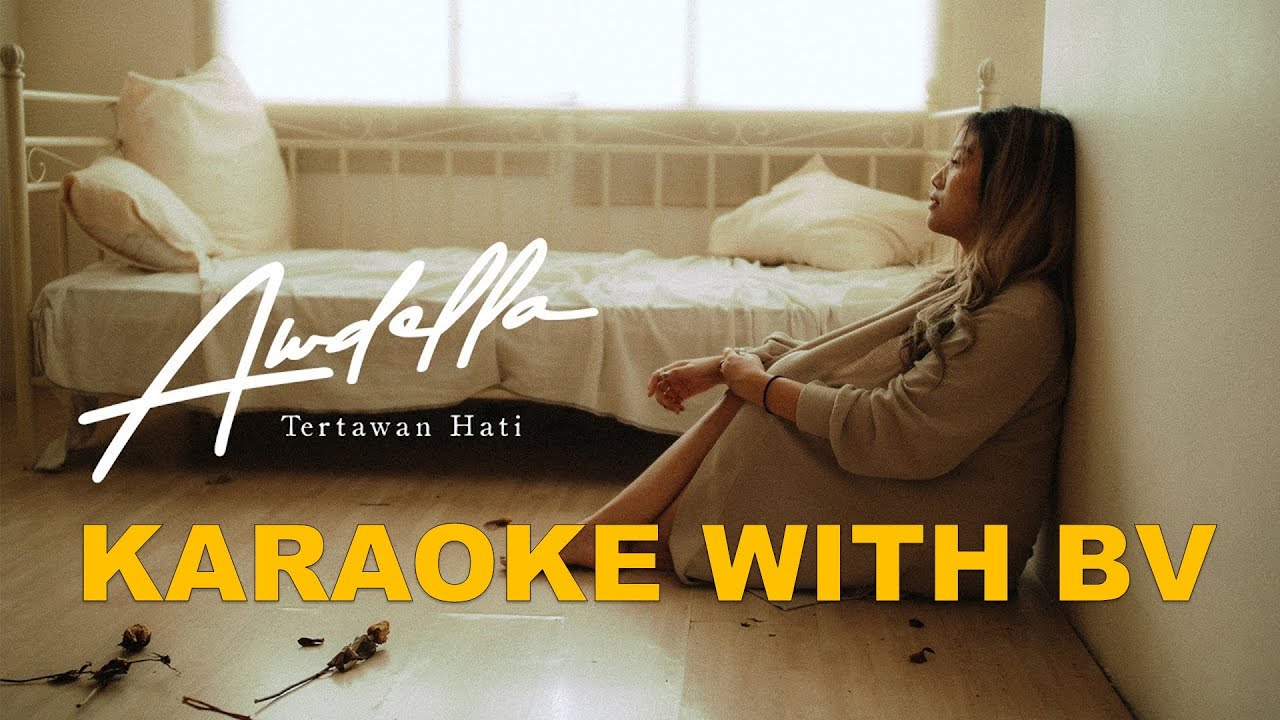 Awdella - Tertawan Hati ( Karaoke With Backing Vocals ) | Instrumental High Quality