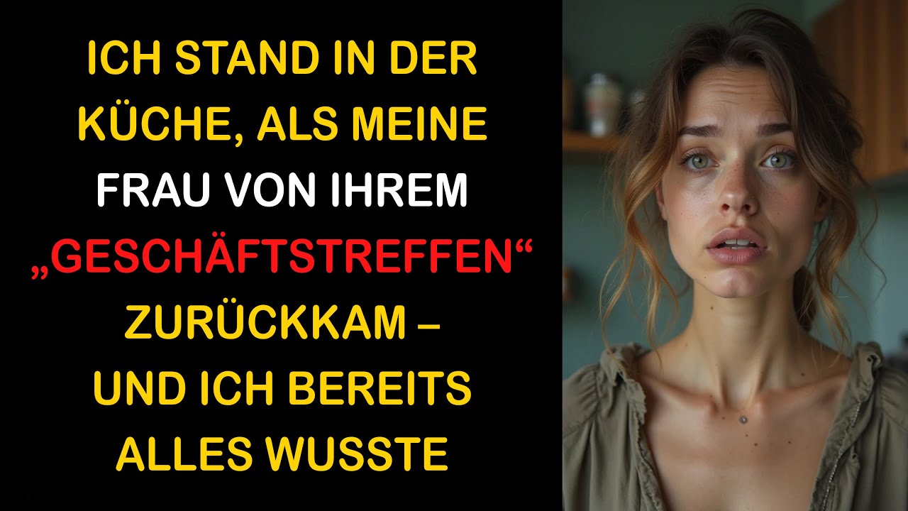 ICH STAND IN UNSERER KÜCHE, ALS MEINE UNTREUE FRAU VOM „FIRMENMEETING“ ZURÜCKKAM – UND SCHWEIGTE