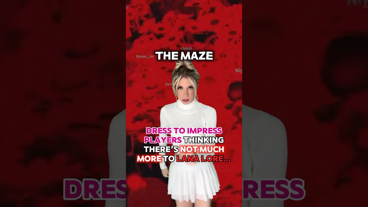 When There&rsquo;s MORE to The &ldquo;LANA LORE&rdquo; in DRESS TO IMPRESS on ROBLOX!