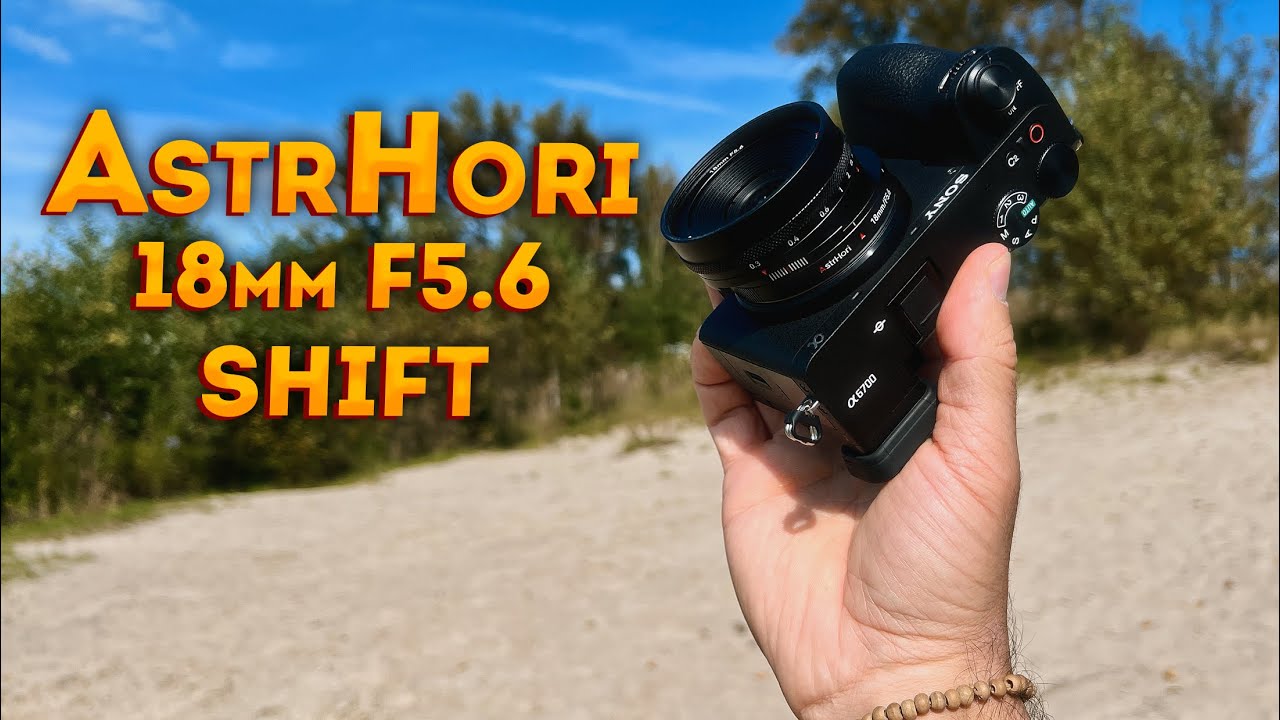 AstrHori 18mm F5.6 Shift - Смещаем оптическую ось