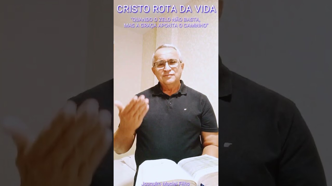 QUANDO O ZELO NÃO BASTA 