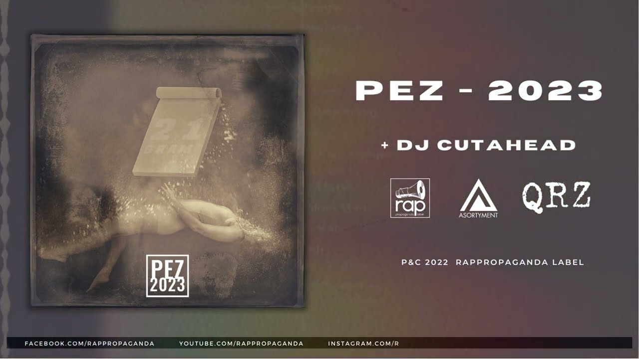 Pez - 21 gram / 2023 + DJ Cutahead