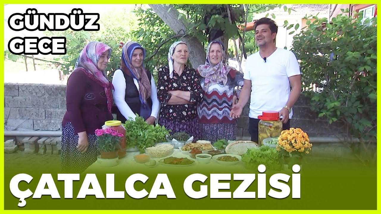 Gündüz Gece - Çatalca | 13 Temmuz 2019
