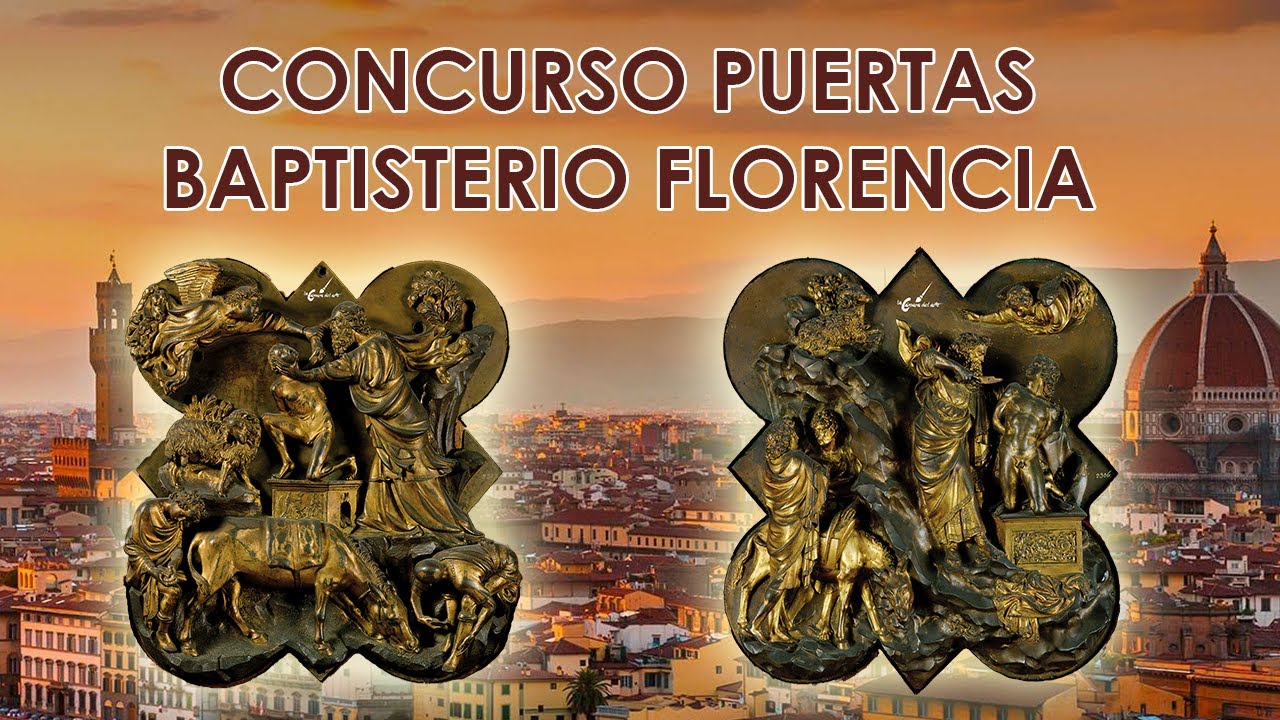 El concurso de las puertas del Baptisterio de Florencia
