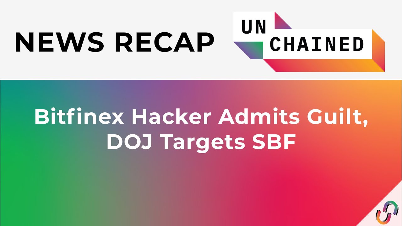 Bitfinex Hacker Admits Guilt, DOJ Targets SBF