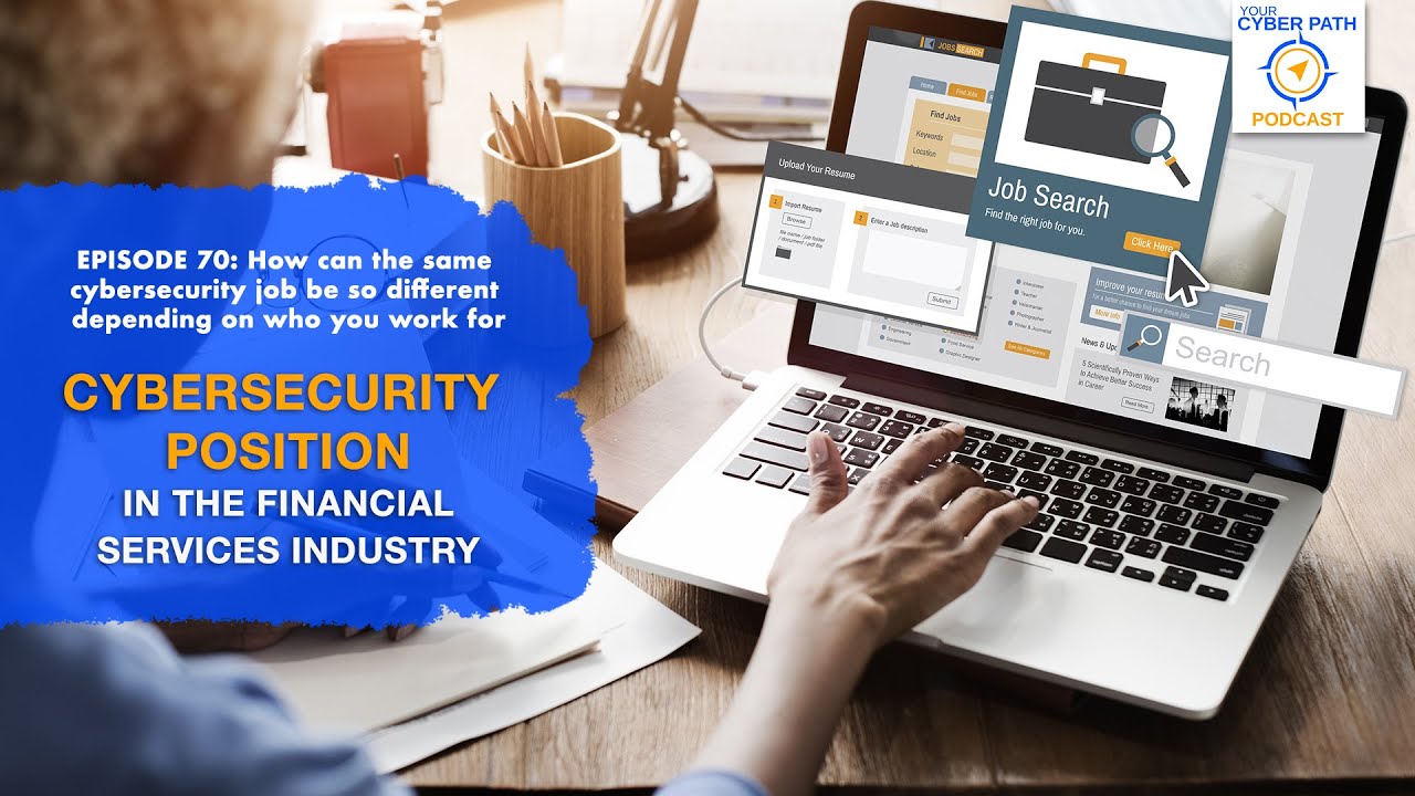 Cybersecurity Positions in the Financial Services Industry