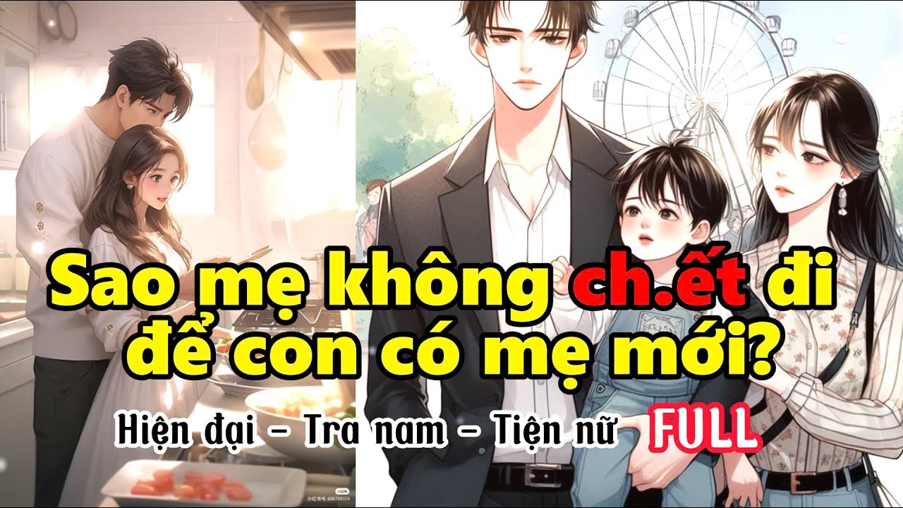 FULL|| Bạn sẽ đau lòng đến mức nào khi nghe con nói 