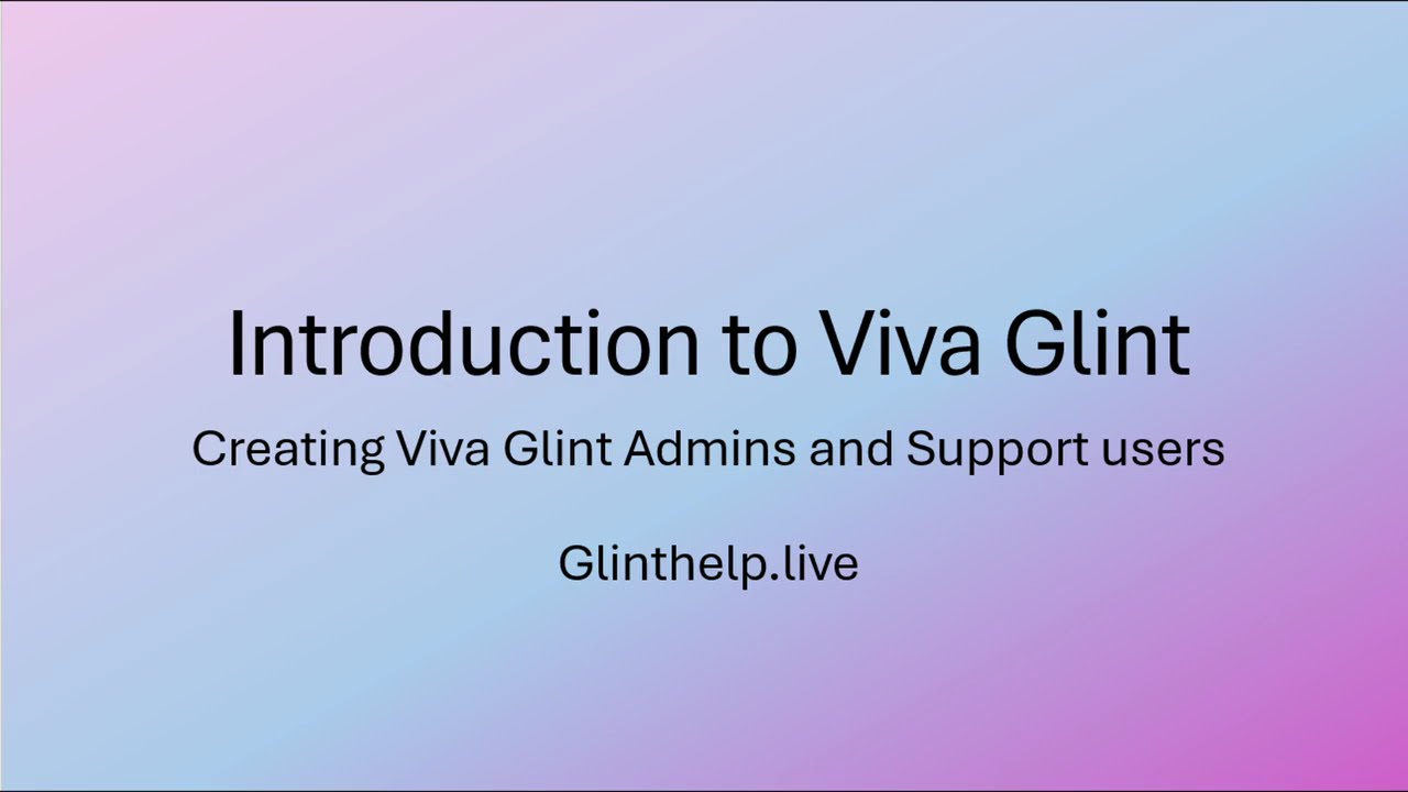Viva Glint Tutorial - 1 - Introduction to Viva Glint
