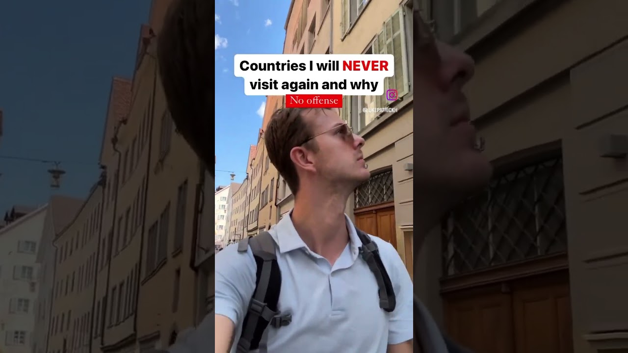NEVER VISITING THESE COUNTRIES EVER AGAIN 😡