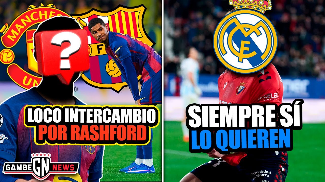 Proponen a Barça loco intercambio por Rashford|Madrid mete reversa y siempre sí quiere este refuerzo