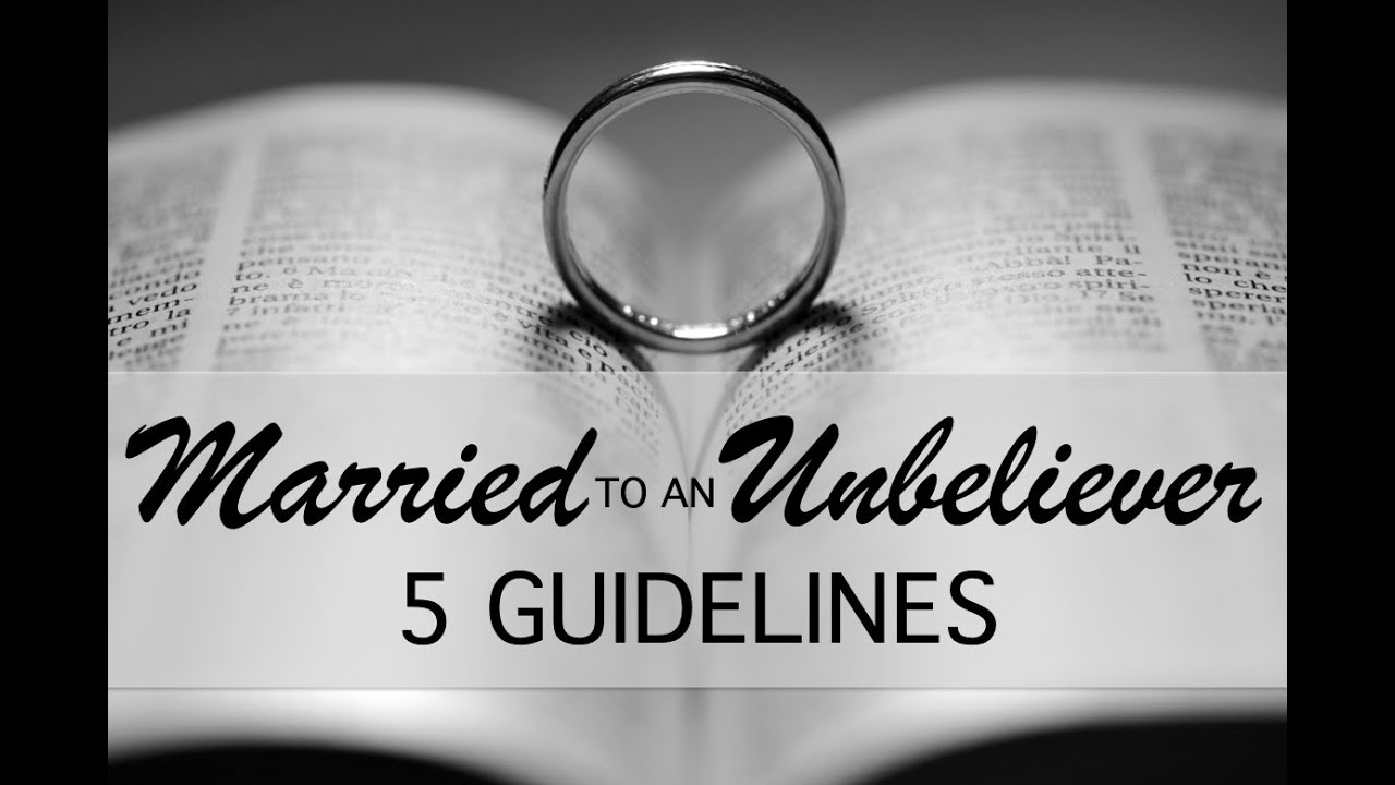 Married to an Unbeliever: 5 Guidelines To Live By (#109)