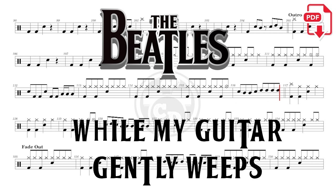 The Beatles - While My Guitar Gently Weeps (🔴Drum Notation | PDF) 