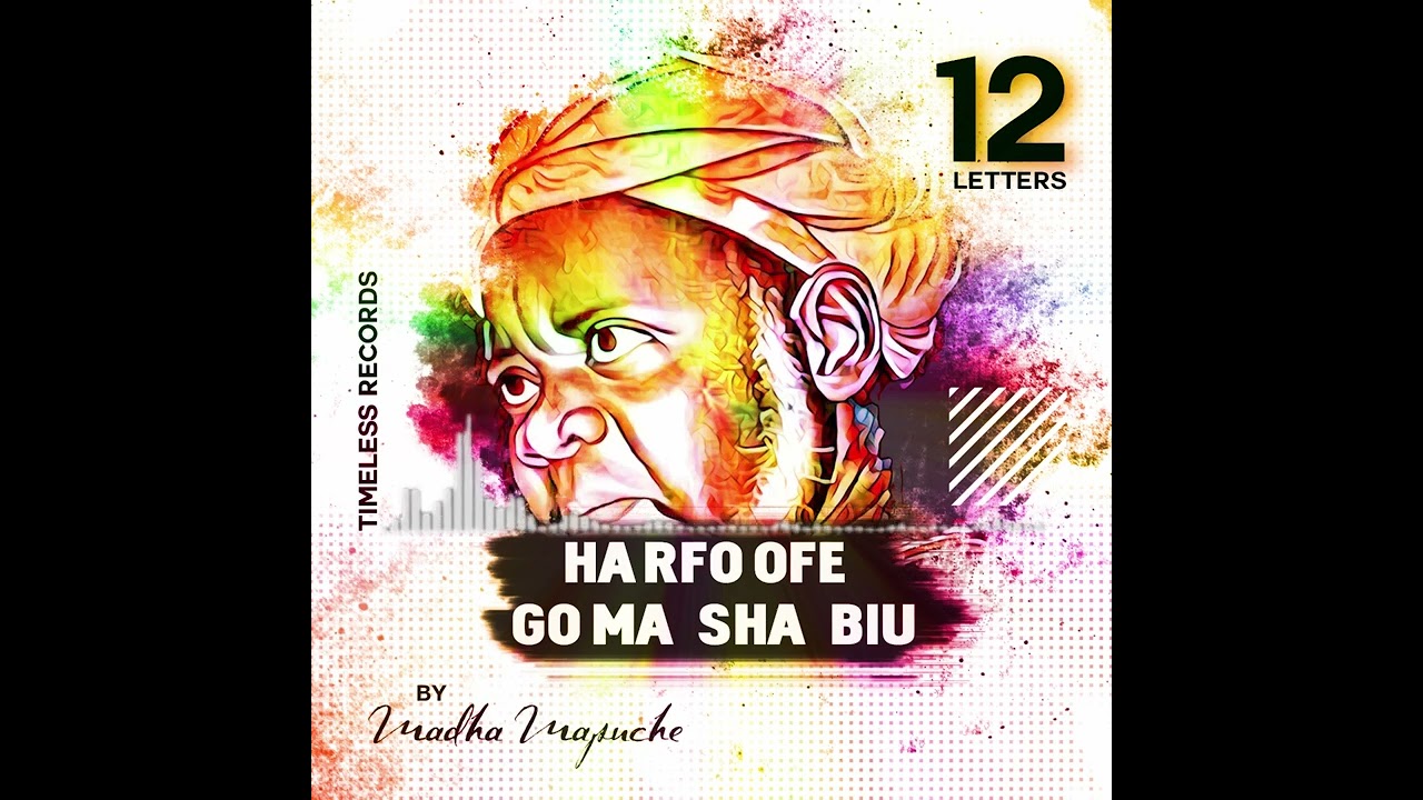 Harfoofi Goma Sha Biu (12 letter) By Madha Mapuche