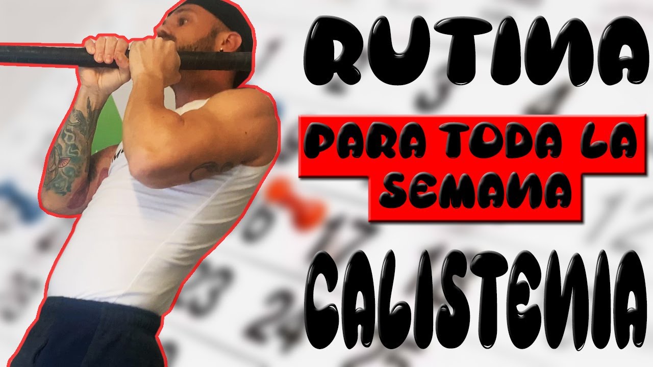 RUTINA semanal CALISTENIA | PLANIFICACION semanal calistenia PRINCIPIANTES