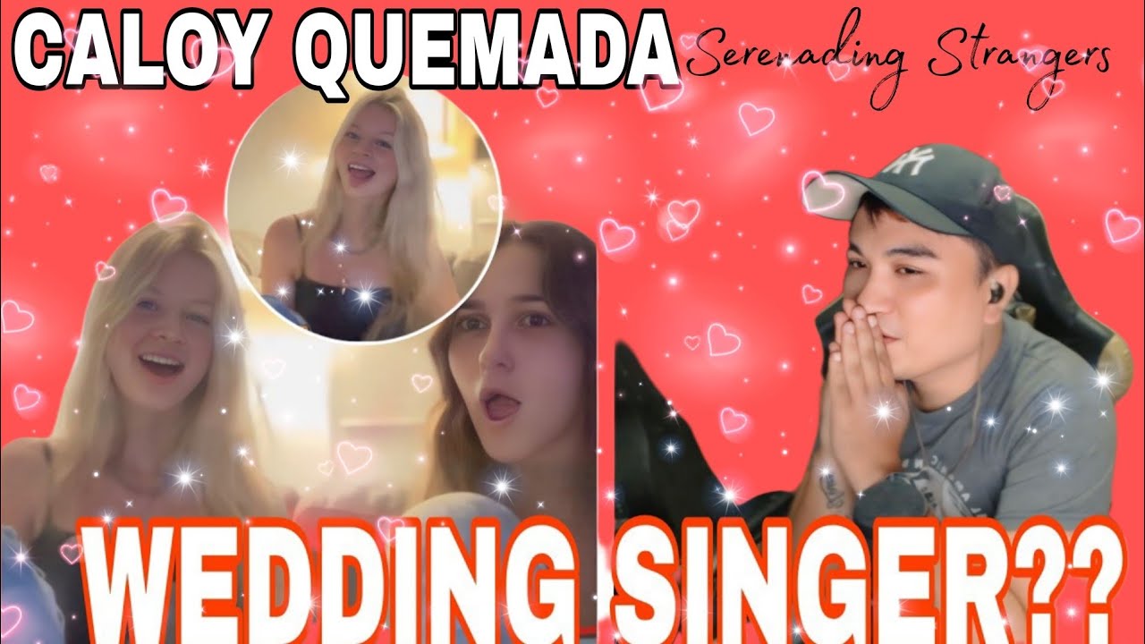 SERENADING STRANGERS WEDDING SONGS CALOY QUEMADA  #omegle #foryou 