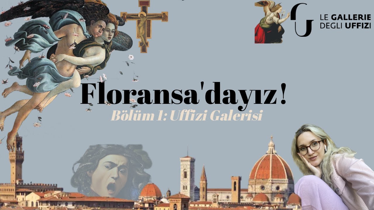 📍FLORANSA | Bölüm 1: Uffizi Galerisi 🖼️⚜️
