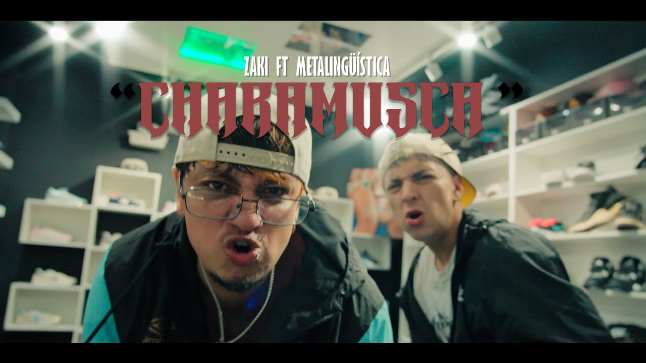 ZAKI ft Metalinguistica - Charamusca