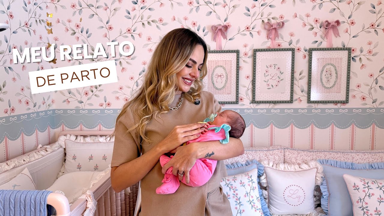 MEU RELATO DE PARTO: O DIA MAIS ESPECIAL DA MINHA VIDA