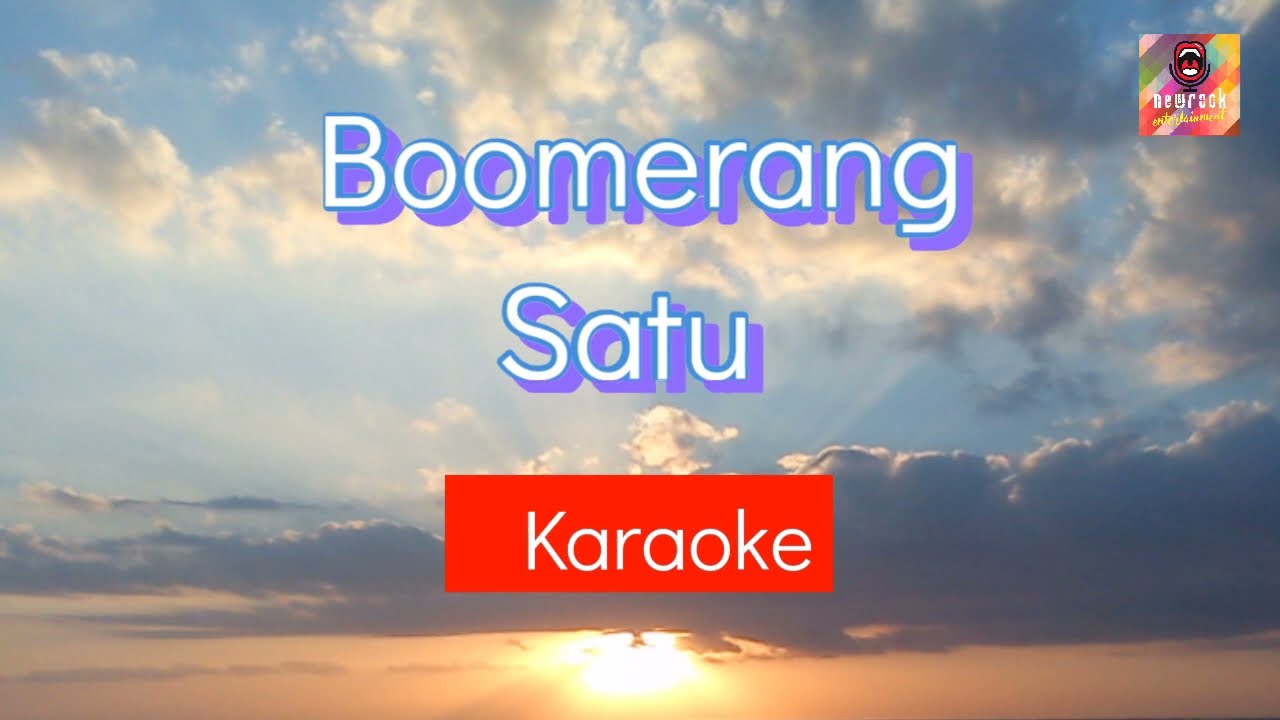 Boomerang - Satu (Karaoke)