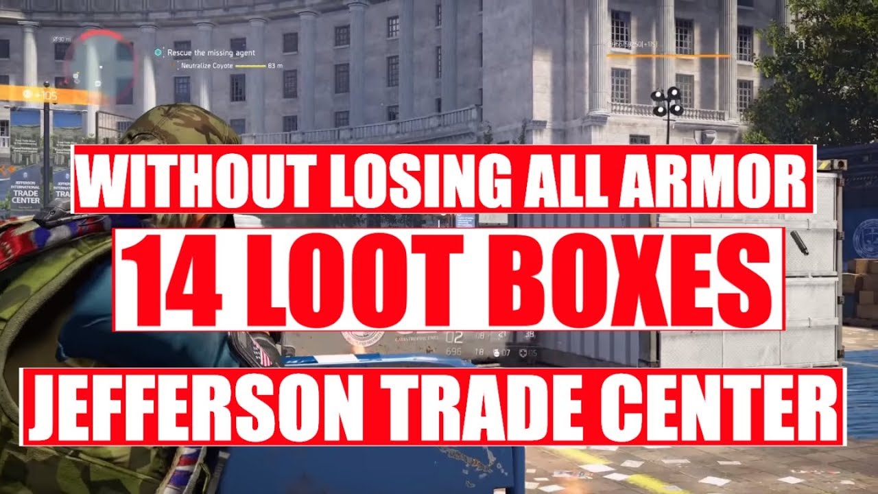 The Division 2 | All 14 Loot Boxes | Jefferson Trade Center | Without Losing All Armor