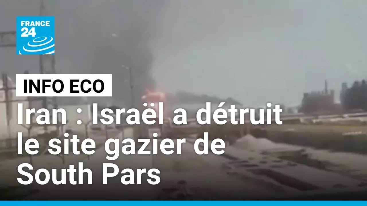 Quelles cons&eacute;quences apr&egrave;s le bombardement de South Pars, plus grand site p&eacute;trochimique d'Iran ?