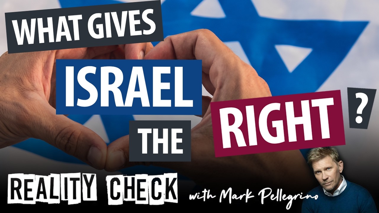 What gives Israel the Right? #realitycheck