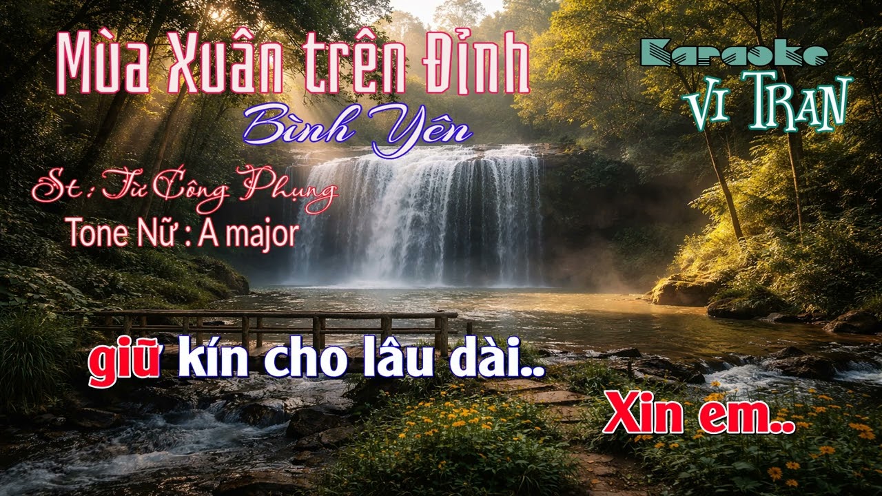 Karaoke Mùa Xuân Trên Đỉnh Bình Yên – Tone Nữ | Karaoke Vi Tran