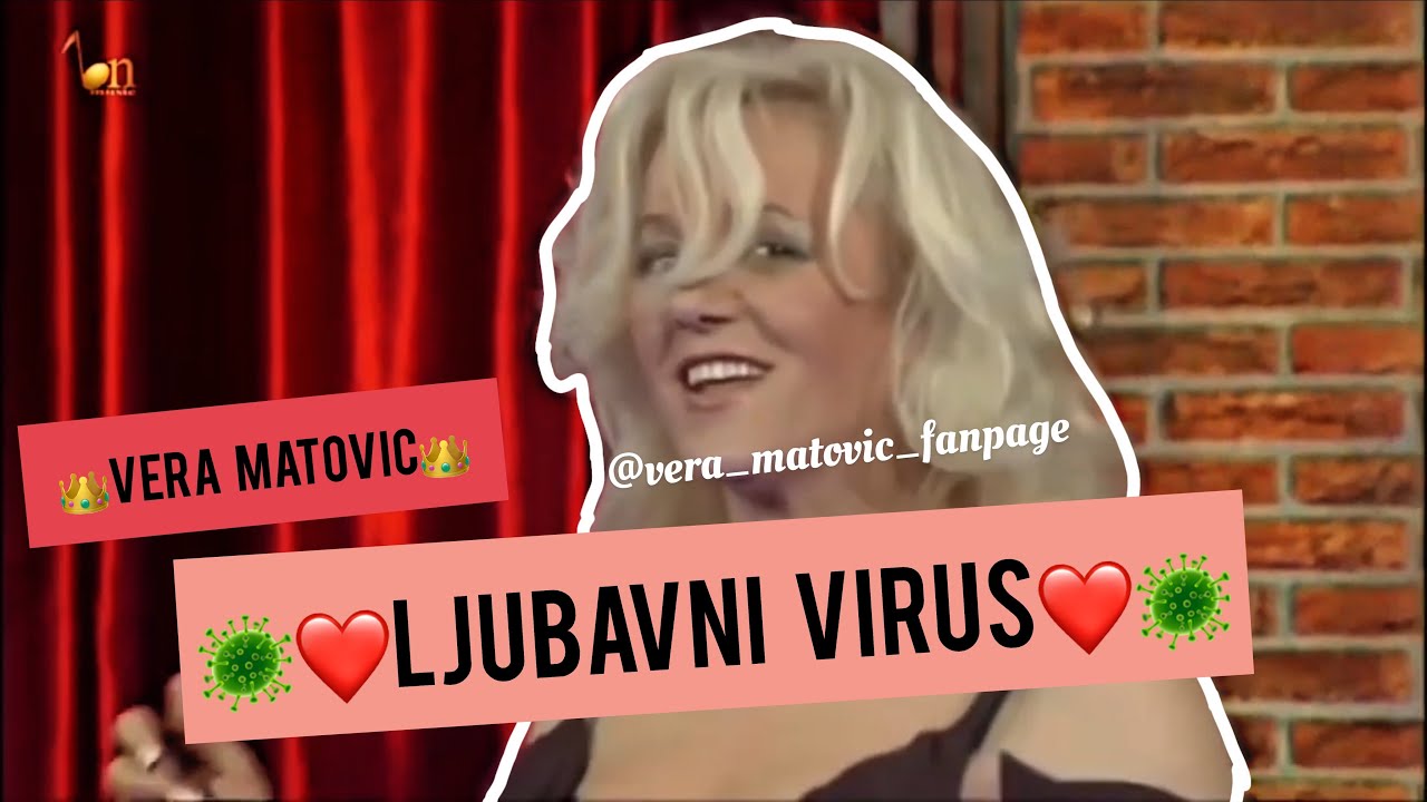 Vera Matovic - Ljubavni virus (BN Music)