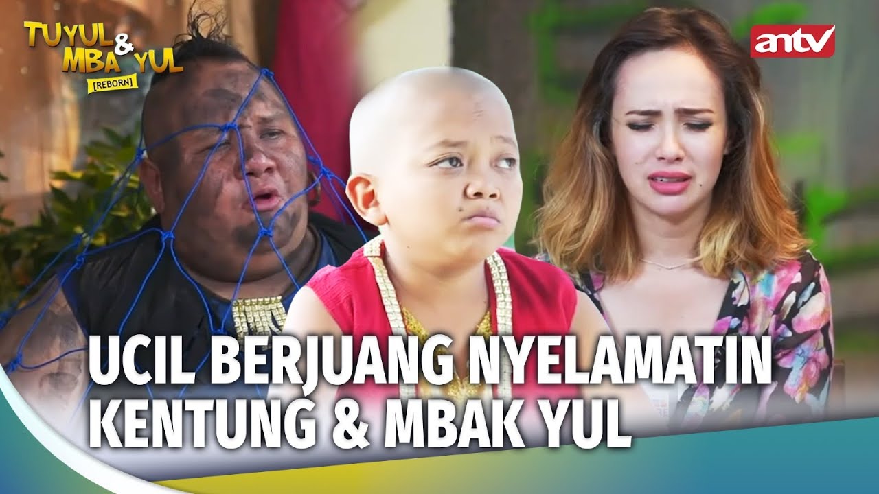 DILEMA UCIL! Menyelamatkan 2 Orang Tersayang| Tuyul Dan Mbak Yul Reborn Eps 33 FULL