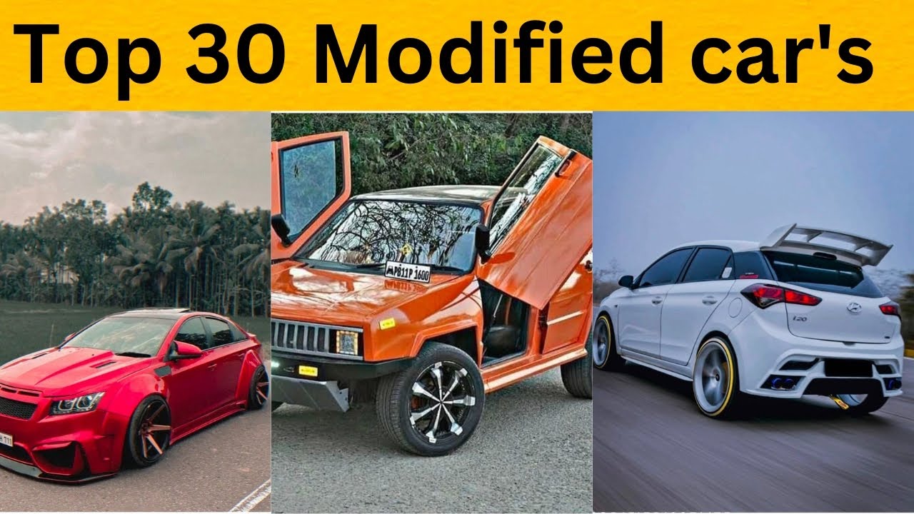 30 Top Best Modifications on car's in India 2022 | आपने ऐसे कार कभी नई देखि होंगी तो जरूर देखे |