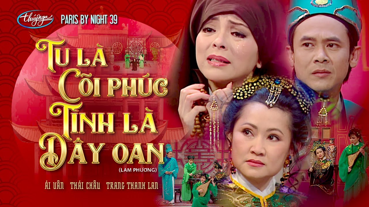 PBN 39 | Tu Là Cõi Phúc, Tình Là Dây Oan - Ái Vân, Thái Châu, Trang Thanh Lan