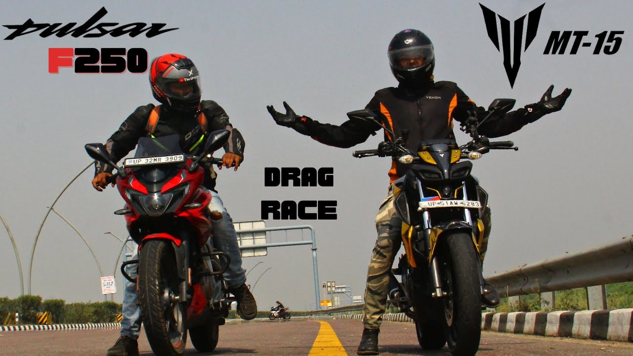 Pulsar F250 VS Yamha MT15 Drag Race
