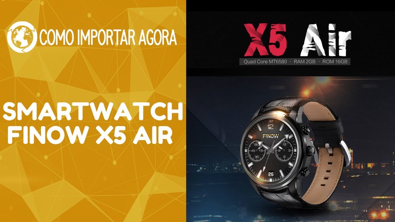 Smartwatch Phone FINOW X5 AIR Brasil - Como Importar Agora