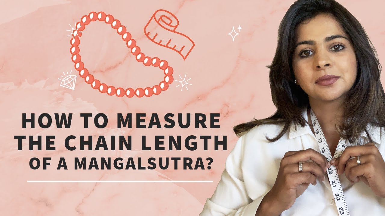How To Measure Mangalsutra Chain Length?