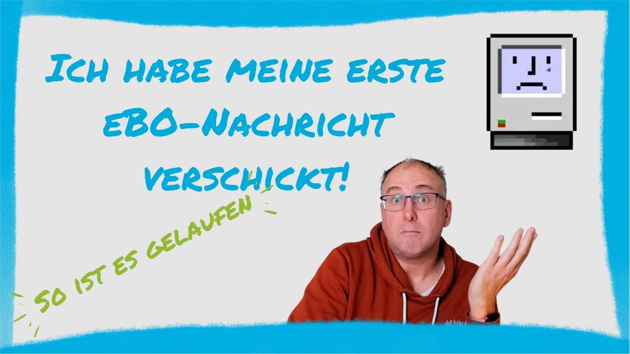 Meine erste eBO Nachricht - So ist es gelaufen!