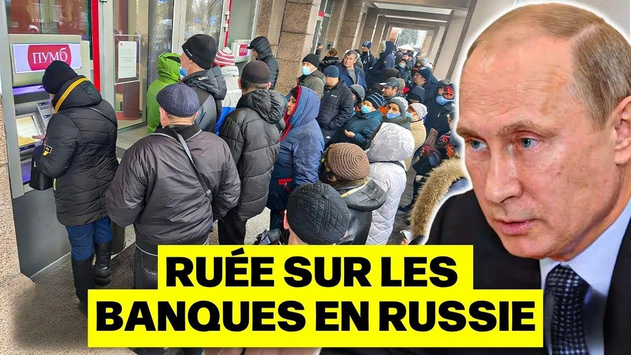 Panique bancaire : les banques de Poutine s&rsquo;effondrent, des milliards retir&eacute;s