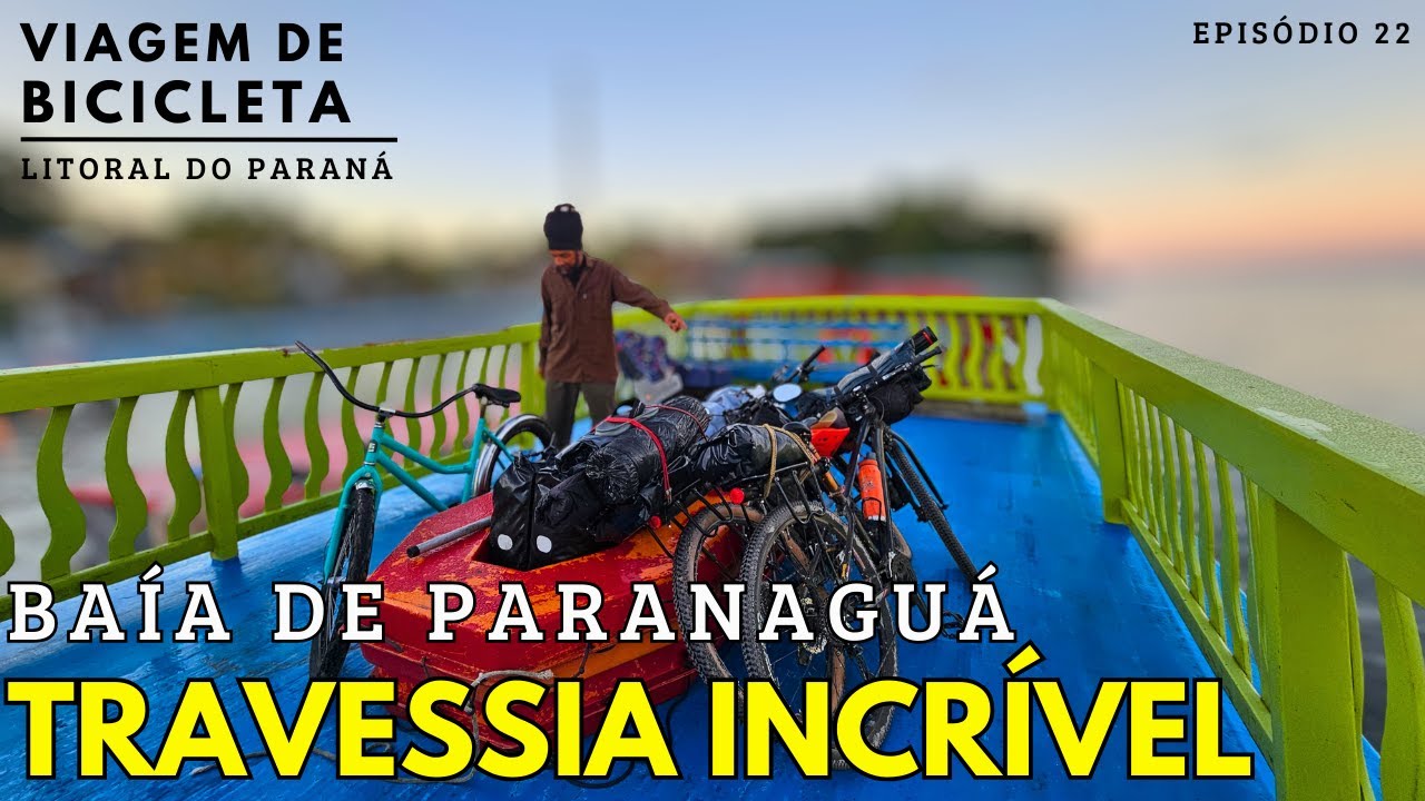 2 horas de barco - Guaraque&ccedil;aba &agrave; Paranagu&aacute;, Litoral do Paran&aacute; #cicloturismo
