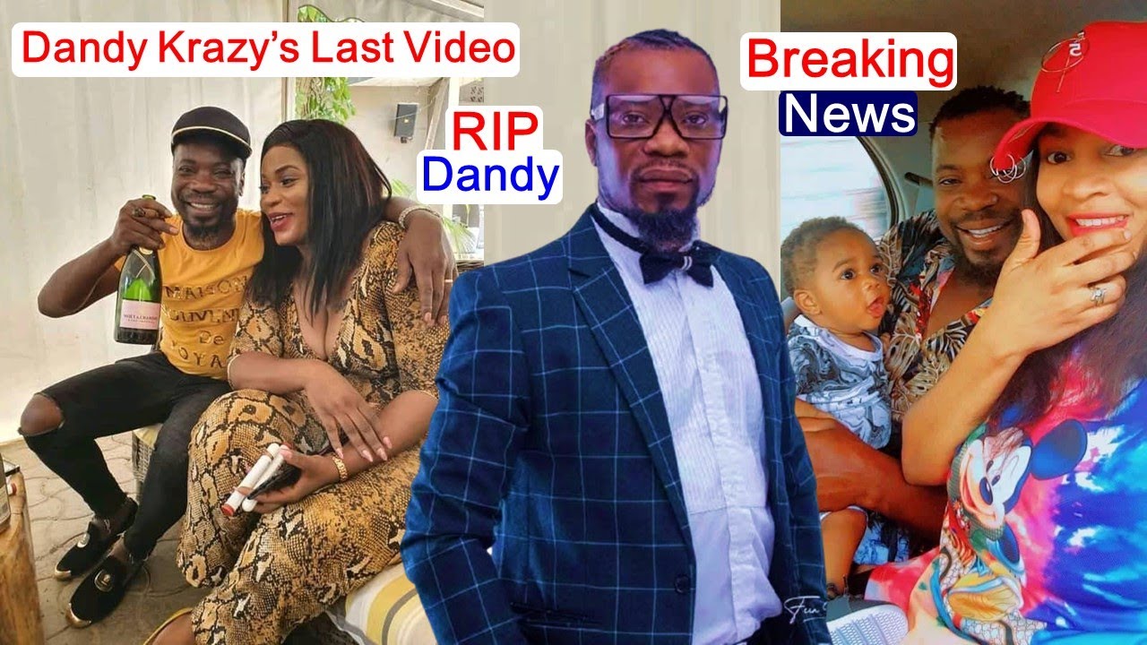 Dandy Krazy’s Last Video Before He Died “RIP King Dandy Krazy; Takwakabe Naumbi” Watch This