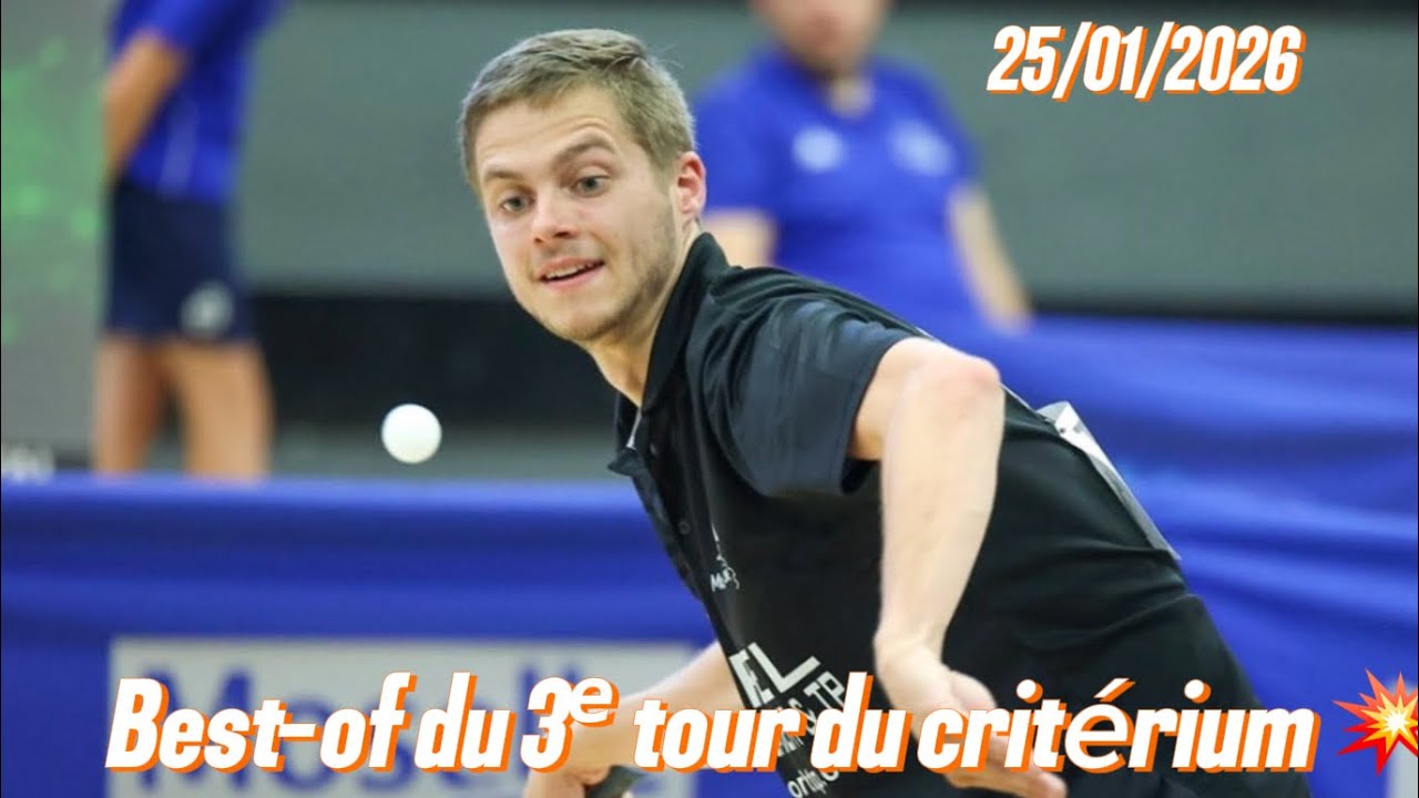 Best-of 3ᵉ tour du critérium Nationale 2 🏓💥