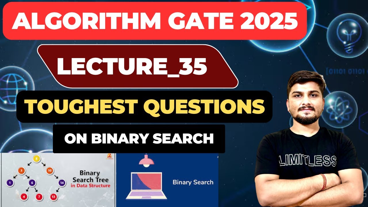 Lecture35:Toughest Questions on Binary Search || GATE Questions on Binary Search #gatecse #gate #iit