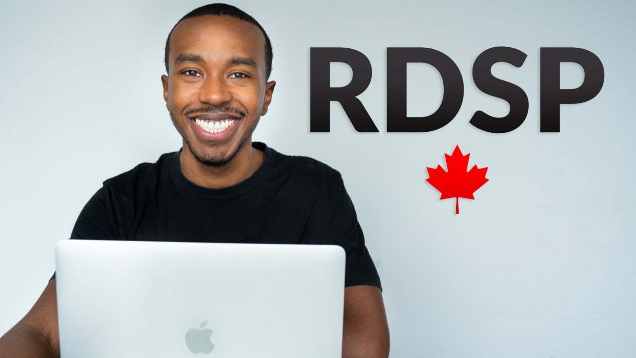 RDSP, Explained - Everything You Need To Know About The Registered Disability Savings Plan