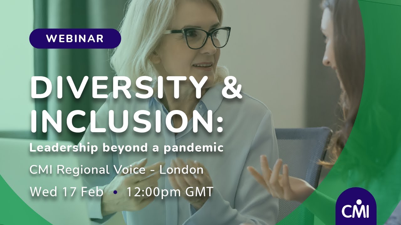 Diversity & Inclusion: Leadership beyond a pandemic
