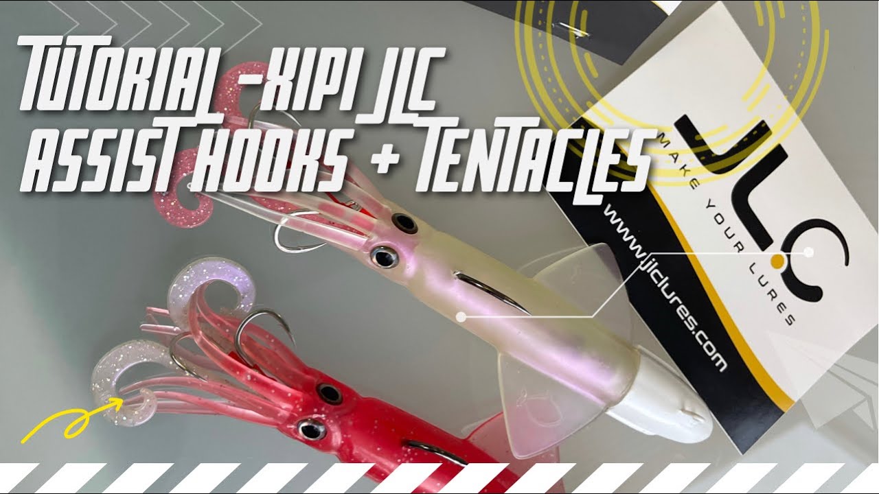 💥TUTORIAL💥 XIPI JLC - ASSIST HOOKS/TENTACLES