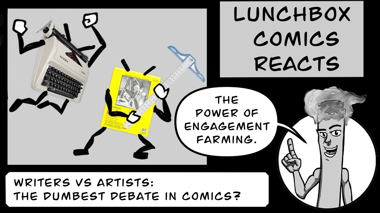 Writers vs Artists: The Dumbest Debate in Comics?