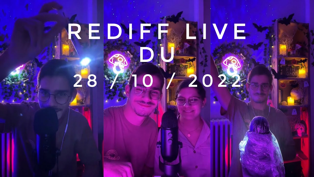 ASMR 🔄 Live du 28/10/2022 ! (Rediffusion)