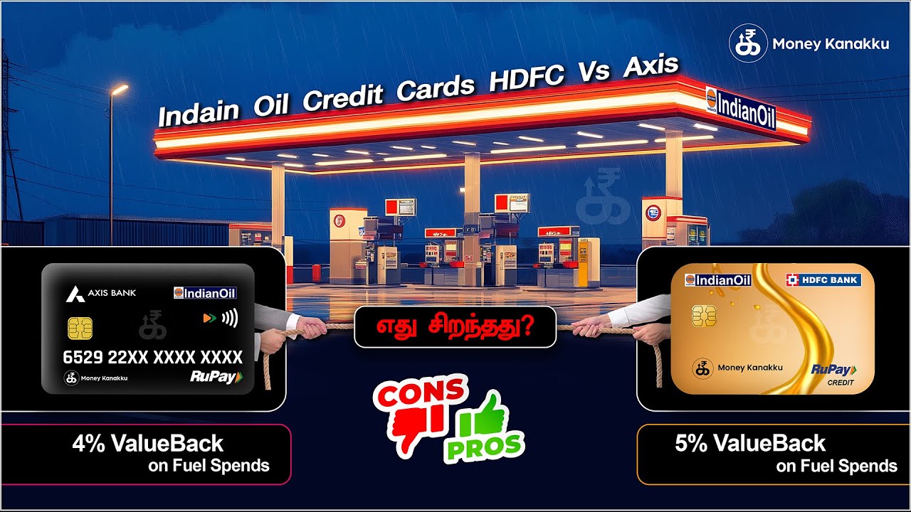 எந்த Fuel Credit Card Best? Axis IndianOil Vs HDFC IndianOil | Full Comparison in Tamil