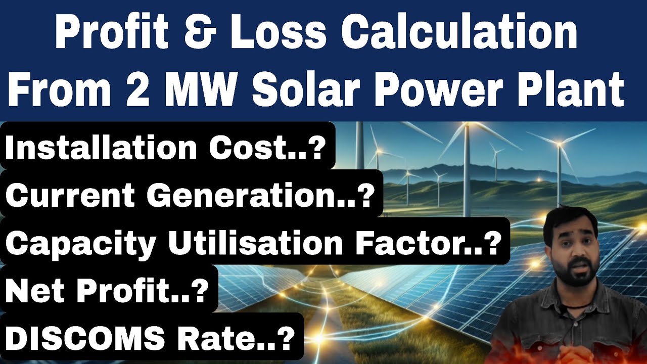 Profit and Loss Calculation From 2 MW Solar Power Plants | Installation Cost | Solar System 
