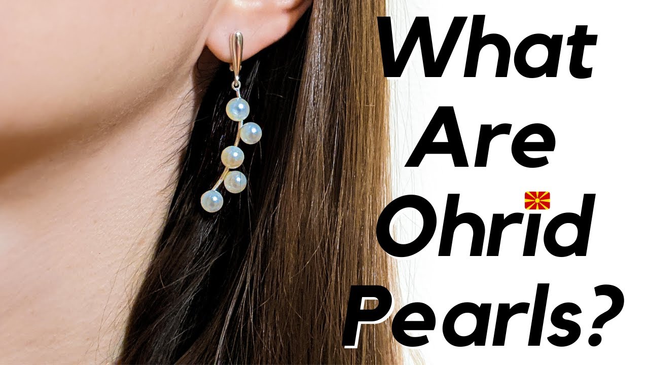 What Are Ohrid Pearls - History of North Macedonia